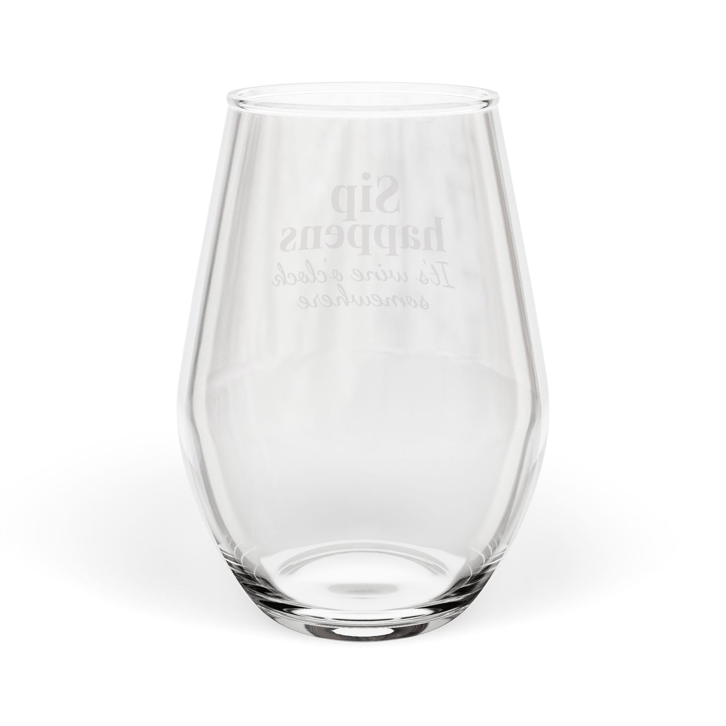 Stemless Sip Happens Wine Glass